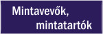 Mintavevők, mintatartók